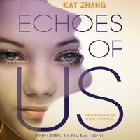 Echoes of Us - Kat Zhang
