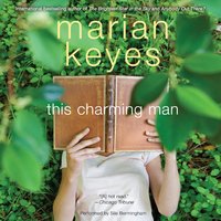 This Charming Man: A Novel - Marian Keyes