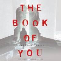 The Book of You: A Novel - Claire Kendal