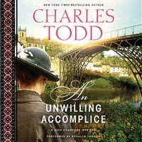 An Unwilling Accomplice - Charles Todd