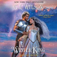 The Winter King - C. L. Wilson