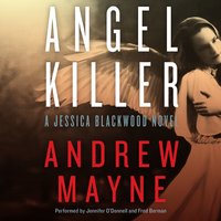 Angel Killer: A Jessica Blackwood Novel - Andrew Mayne
