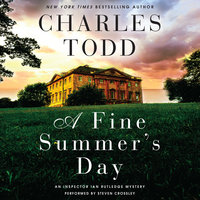 A Fine Summer's Day: An Inspector Ian Rutledge Mystery - Charles Todd