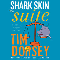Shark Skin Suite: A Novel - Tim Dorsey