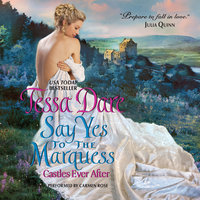 Say Yes to the Marquess - Tessa Dare