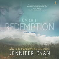Dylan's Redemption: Book Three: The McBrides - Jennifer Ryan