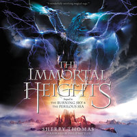 The Immortal Heights - Sherry Thomas
