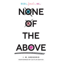 None of the Above - I. W. Gregorio