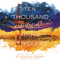 Ten Thousand Skies Above You - Claudia Gray