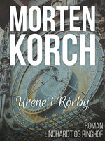Urene i Rørby - Morten Korch