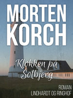 Klokken på Solbjerg - Morten Korch