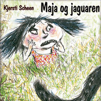 Maja og jaguaren - Kjersti Scheen