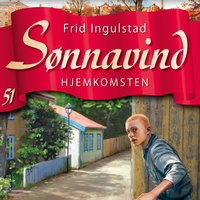 Sønnavind 51: Hjemkomsten - Frid Ingulstad
