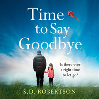Time to Say Goodbye - S.D. Robertson