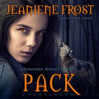 Pack: A Paranormal Romance Novelette - Jeaniene Frost