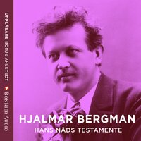 Hans nåds testamente - Hjalmar Bergman