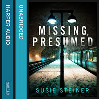 Missing, Presumed - Susie Steiner