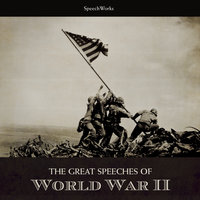 The Great Speeches of World War II - SpeechWorks