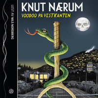 Voodoo på vestkanten - Knut Nærum
