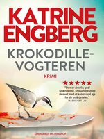 Krokodillevogteren - Katrine Engberg
