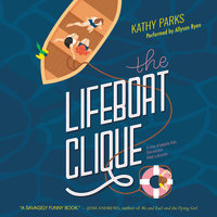 The Lifeboat Clique - Kathy Parks