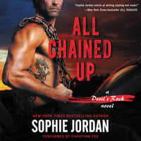 All Chained Up: A Devil's Rock Novel - Sophie Jordan