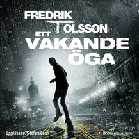 Ett vakande öga - Fredrik T. Olsson