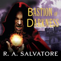 Bastion of Darkness - R. A. Salvatore