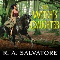 The Witch's Daughter - R. A. Salvatore