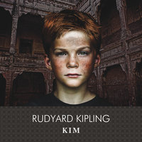 Kim - Rudyard Kipling