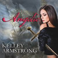 Angelic - Kelley Armstrong