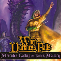 When Darkness Falls - James Mallory, Mercedes Lackey