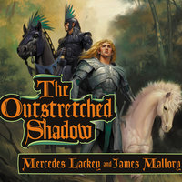 The Outstretched Shadow - James Mallory, Mercedes Lackey