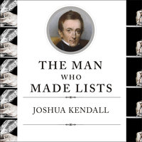 The Man Who Made Lists: Love, Death, Madness, and the Creation of "Roget's Thesaurus": Love, Death, Madness, and the Creation of Roget's Thesaurus - Joshua Kendall