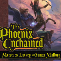 The Phoenix Unchained: Book One of The Enduring Flame - James Mallory, Mercedes Lackey