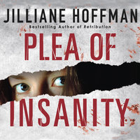 Plea of Insanity - Jilliane Hoffman