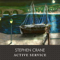 Active Service - Stephen Crane