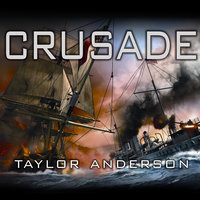 Destroyermen: Crusade - Taylor Anderson