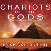 Chariots of the Gods - Erich von Daniken