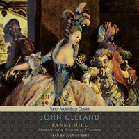 Fanny Hill: Memoirs of a Woman of Pleasure - John Cleland