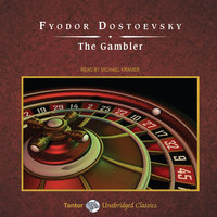 The Gambler - Fyodor Dostoevsky