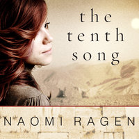 The Tenth Song: A Novel - Naomi Ragen