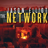 The Network: A Novel - Jason Elliot