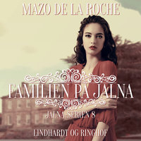 Familien på Jalna - Mazo de la Roche