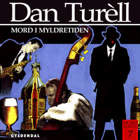 Mord i myldretiden - Dan Turell, Dan Turèll