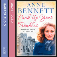 Pack Up Your Troubles - Anne Bennett