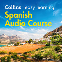 Easy Spanish Course for Beginners: Learn the basics for everyday conversation - Collins Dictionaries