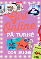 Girl Online 2 - På turné - Zoe Sugg