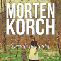 Derude på landet - Morten Korch