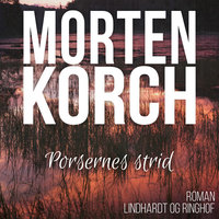 Porsernes strid - Morten Korch